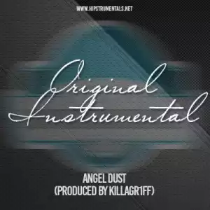 Instrumental: Killagr1ff - Angel Dust (Produced By Killagr1ff)